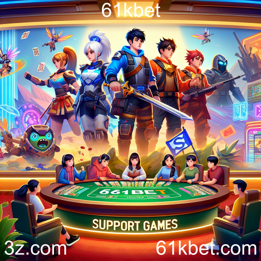 Explorando a Categoria de Jogos de Suporte no 61kbet
